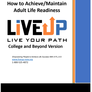 LiveUp How To Achieve and Maintain Adult Life Readiness